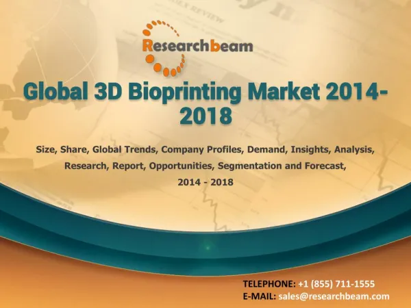 Global 3D Bioprinting Market 2014-2018
