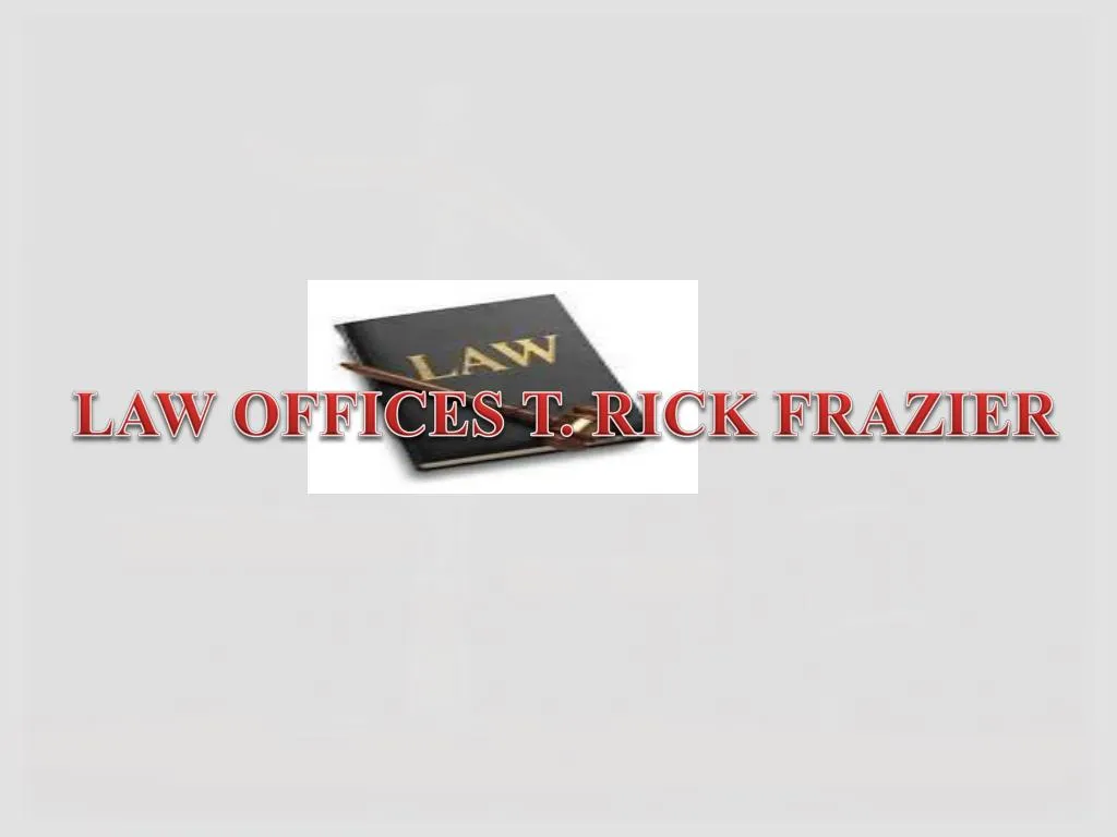law offices t rick frazier