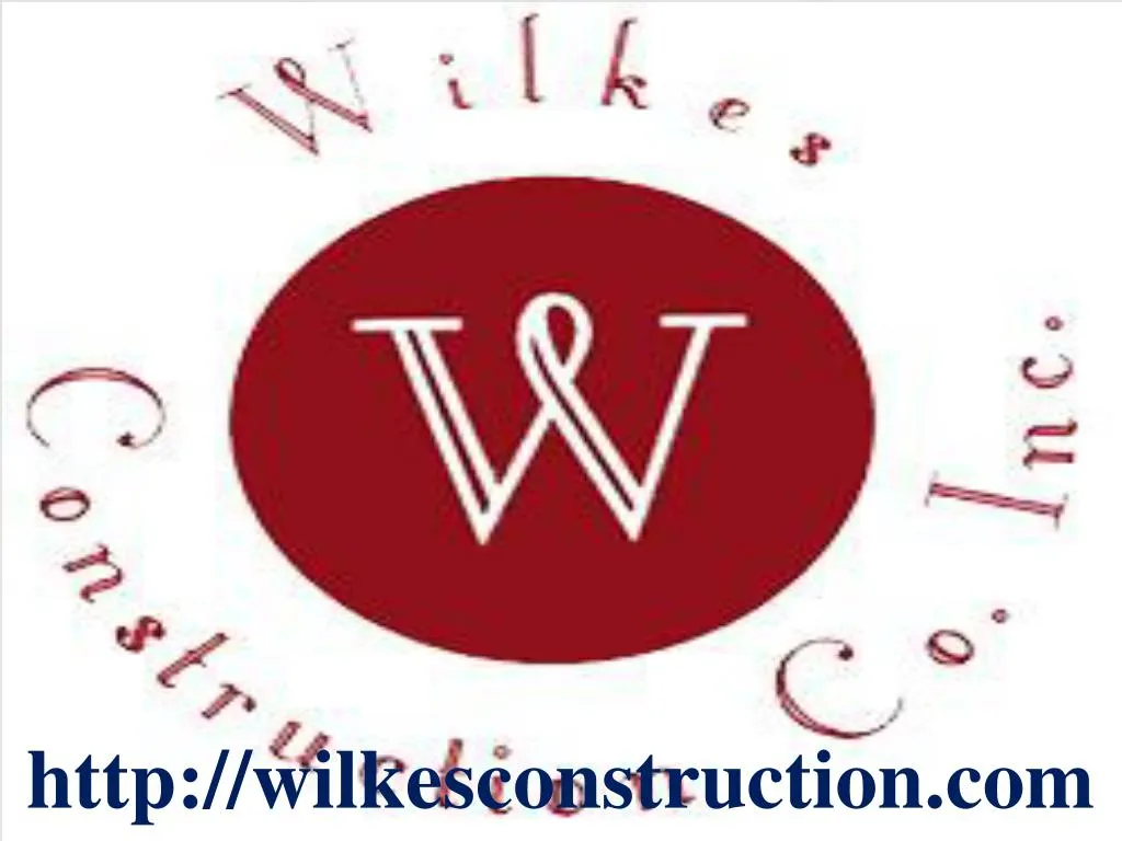 http wilkesconstruction com