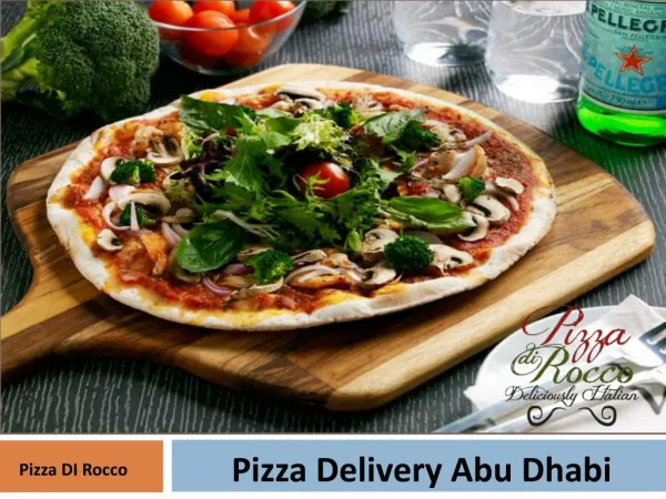 Best Pizza in Abu Dhabi - Pizza Di Rocco