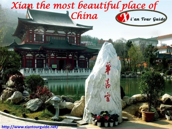 Xian the most beautiful place of china
