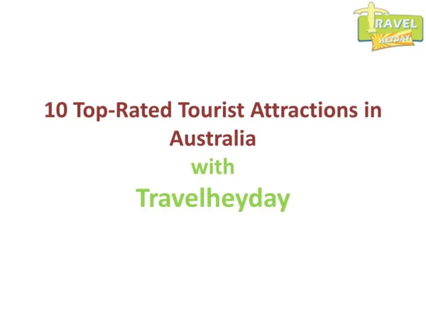 10 Top-Rated Tourist Attractions in Australia