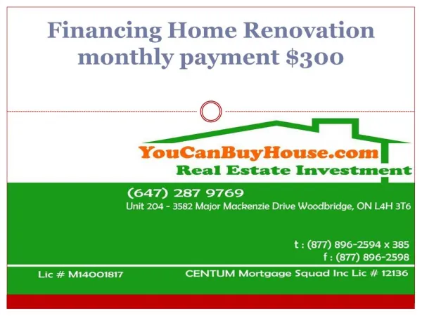 Financing Home Renovation monthly payment $300