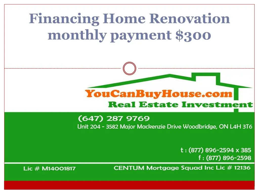financing home renovation monthly payment 300