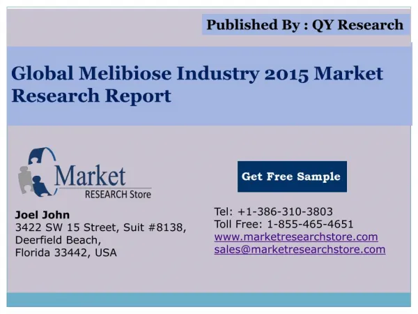 Global Melibiose Industry 2015 Market Analysis Survey Resear