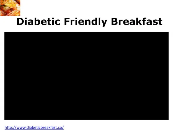 Diabetic friendly breakfast