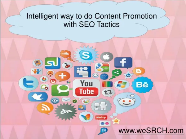 Intelligent way to do Content Promotion with SEO Tactics