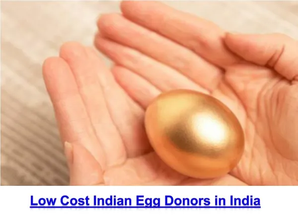 Low cost indian egg donors