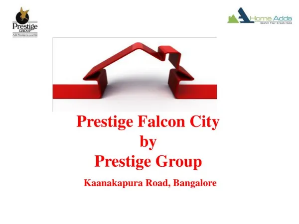 Prestige Falcon City Real Estate