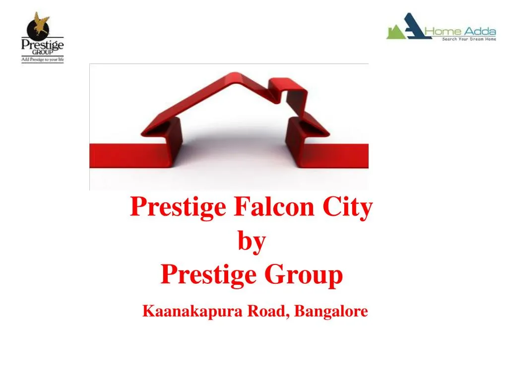 prestige falcon city by prestige group kaanakapura road bangalore
