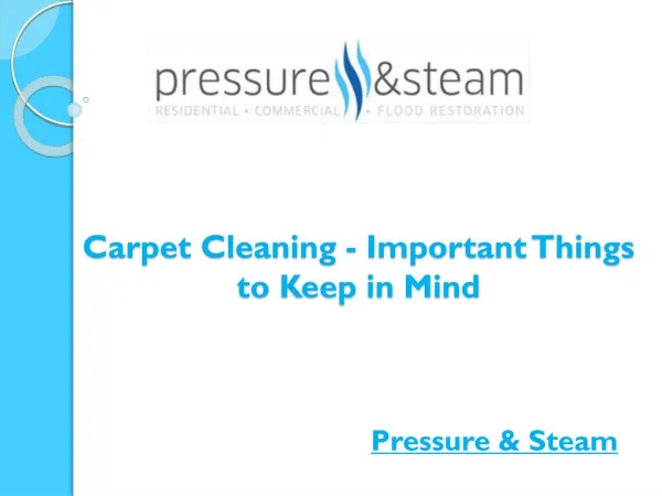 Carpet Cleaning - Important Things to Keep in Mind