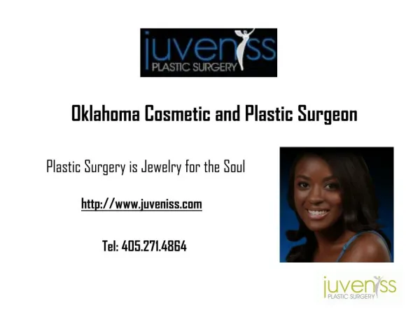 Juveniss- Cosmetic Surgery in Edmond, Oklahoma City