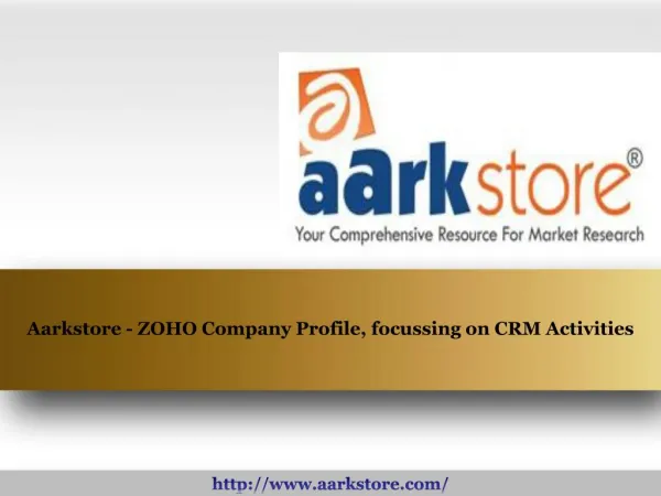 Aarkstore - ZOHO Company Profile, focussing on CRM Activitie