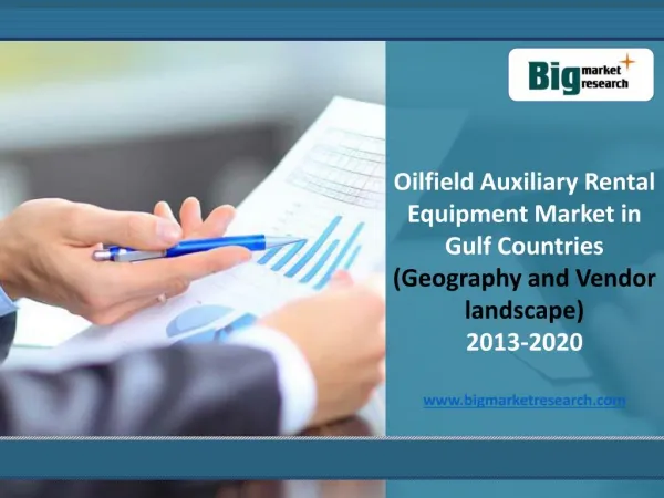 Gulf Countries Oilfield Auxiliary Rental Equipment Market