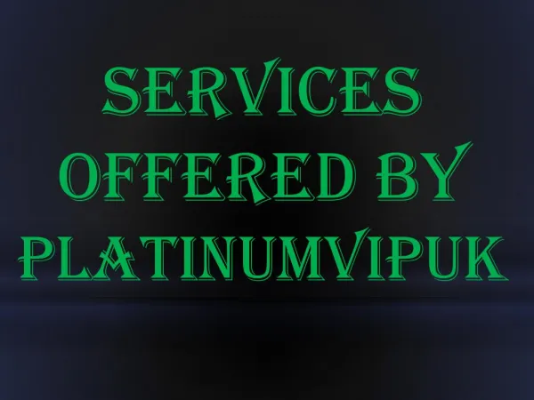 Services Offered By Platinumvipuk