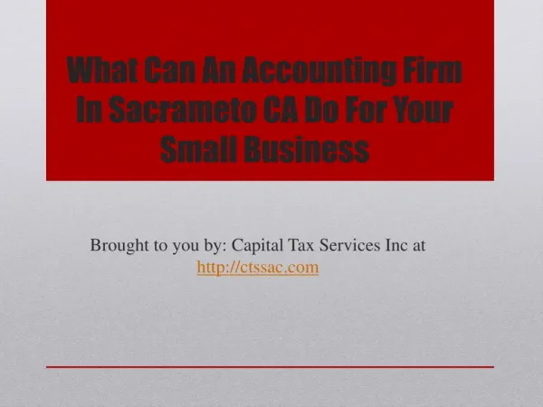 What Can An Accounting Firm In Sacrameto CA Do For Your Smal
