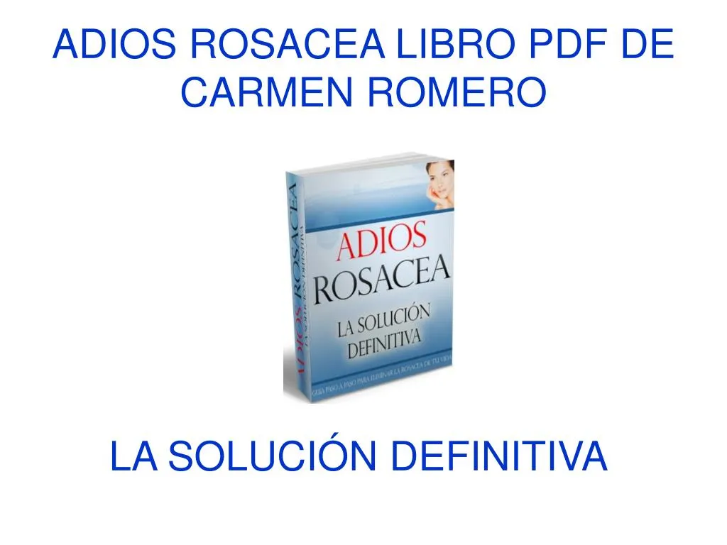 adios rosacea libro pdf de carmen romero