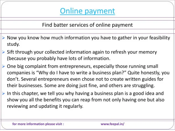 Many web sites online payment would require more frequent r