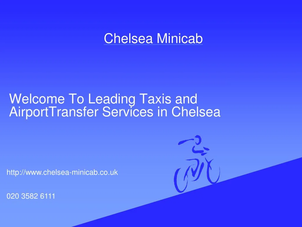 welcome to leading taxis and airporttransfer services in chelsea