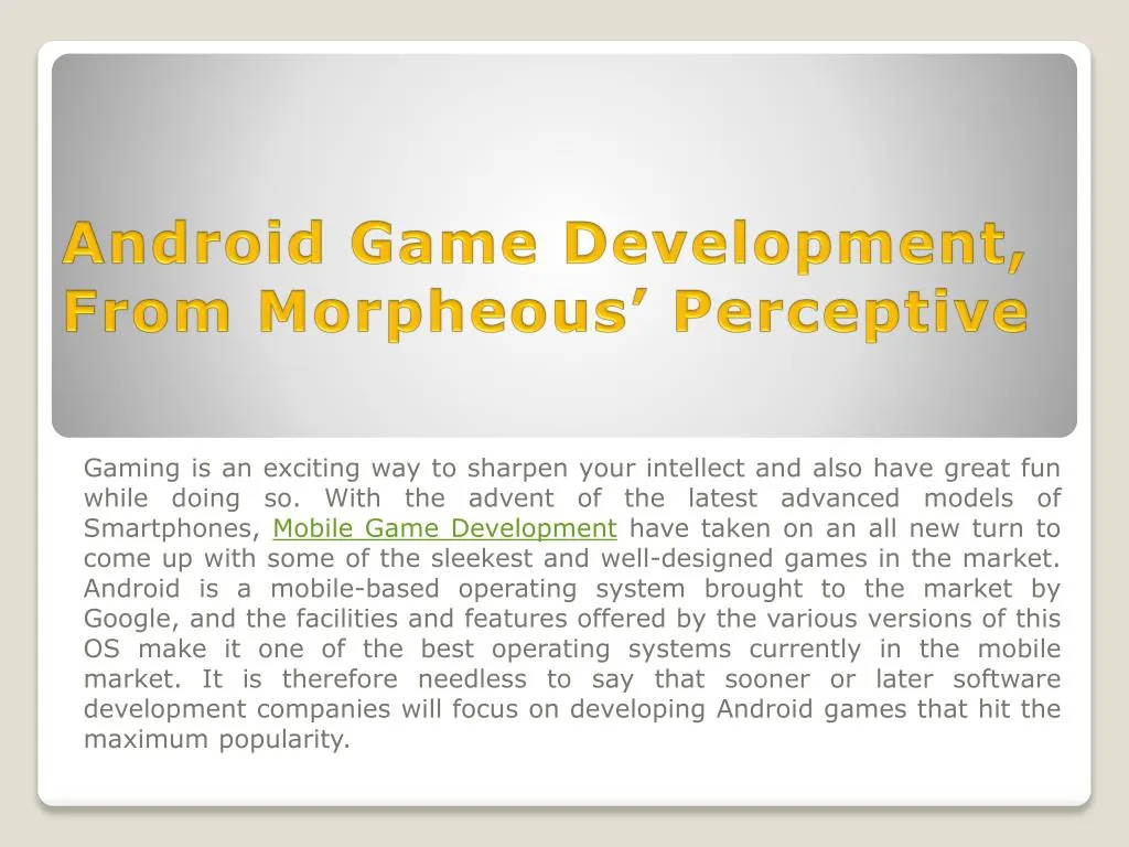 android game development from morpheous perceptive
