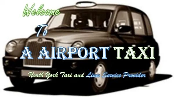 North York Taxi and Limo Service Provider