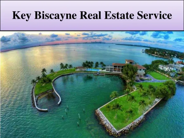 Key Biscayne Waterfront Real estate is best option