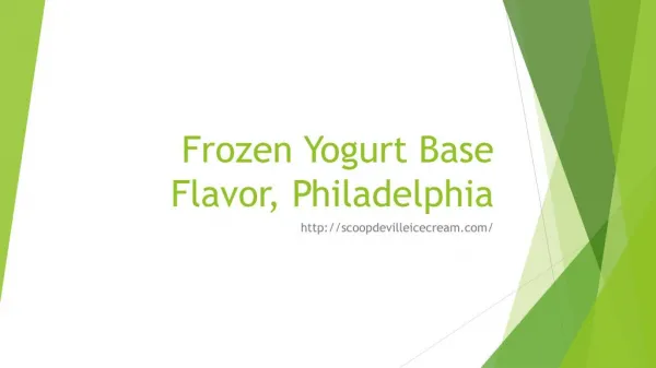 Frozen Yogurt Base Flavor, Philadelphia