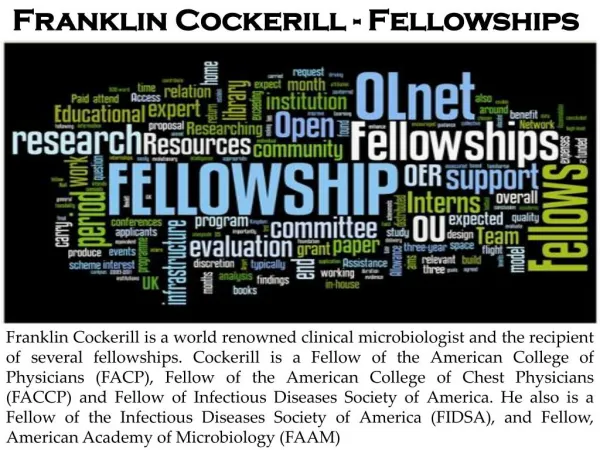 Franklin Cockerill - Fellowships