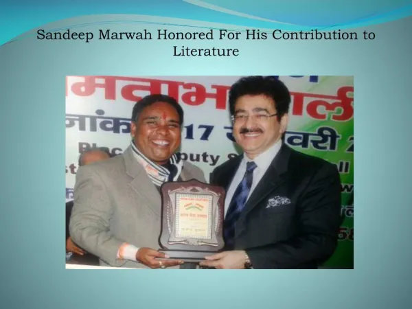 Sandeep Marwah Honored For His Contribution to Literature