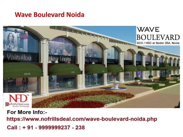 Wave Boulevard Sector 25a Noida @9999999238