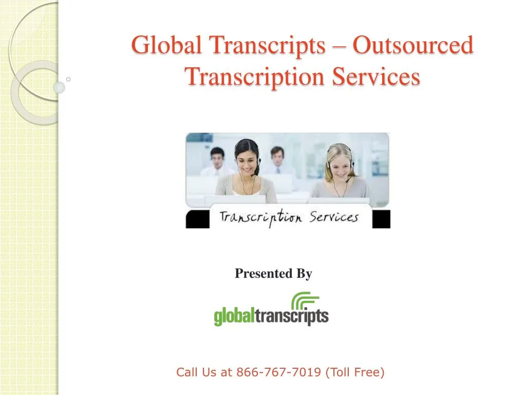 global transcripts outsourced transcription services