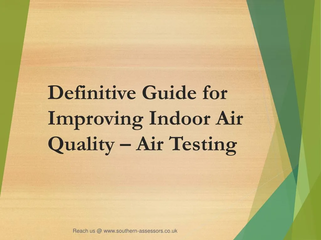 definitive guide for improving indoor air quality air testing