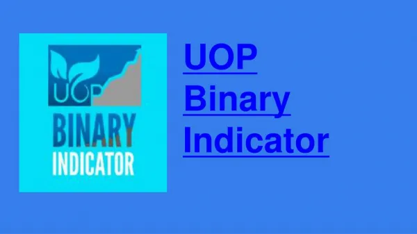 UOP Binary Indicator