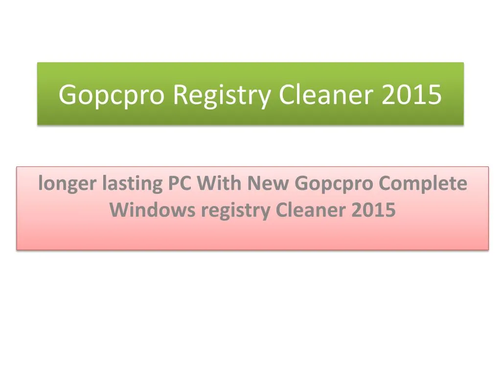 gopcpro registry cleaner 2015