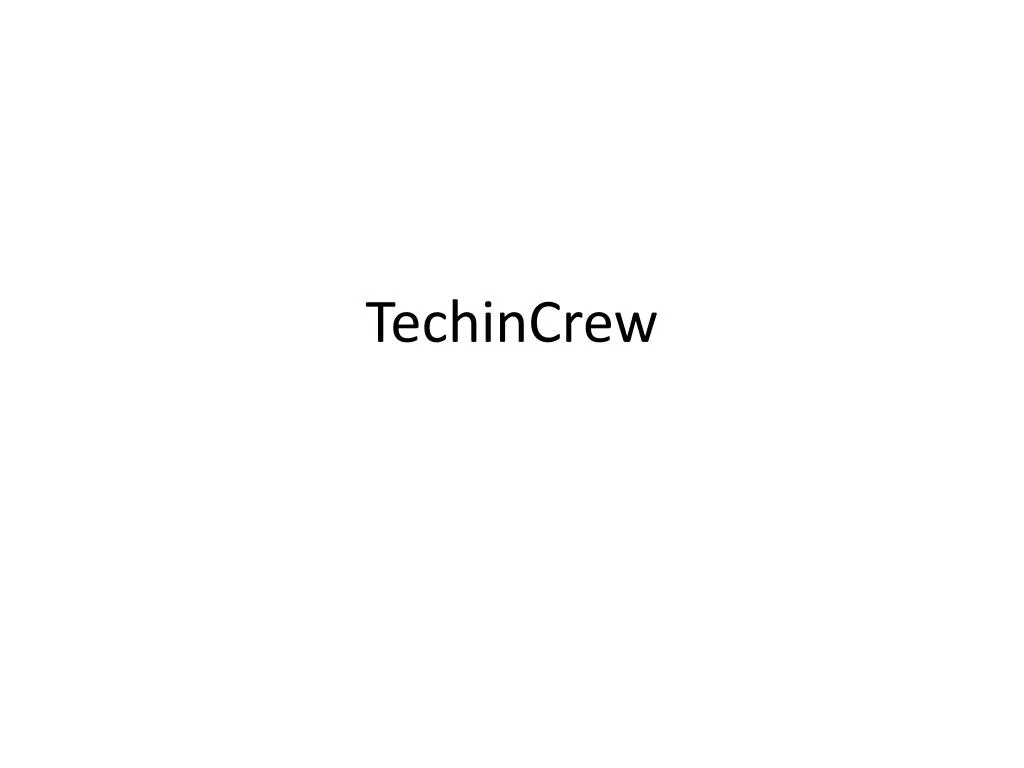 techincrew