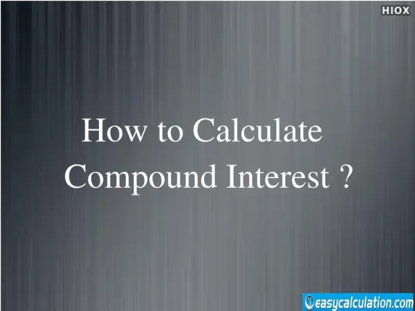 How to Calculate Compound Interest?