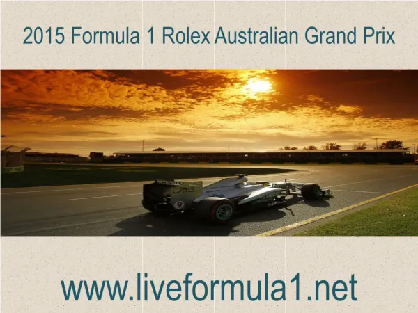 WATCH Formula one Australian Grand Prix Live Coverage