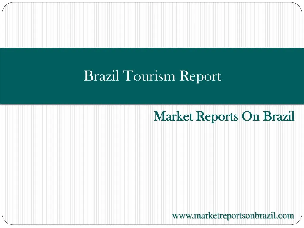 brazil tourism report