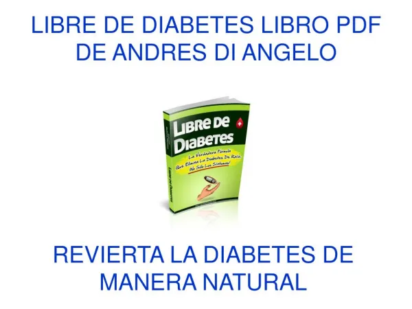 Libre de Diabetes libro pdf de Andres Di Angelo