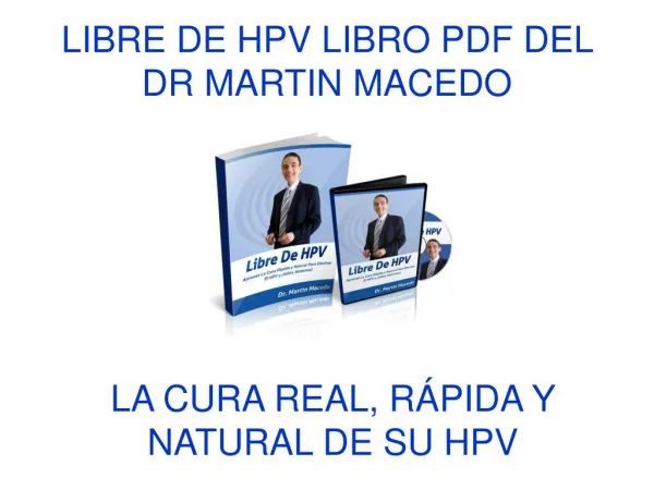 Libre de HPV libro pdf del Dr. Martin Macedo