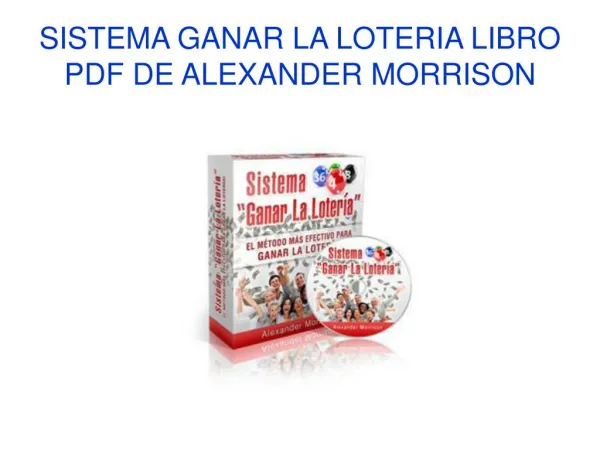 Sistema Ganar La Loteria libro pdf de Alexander Morrison
