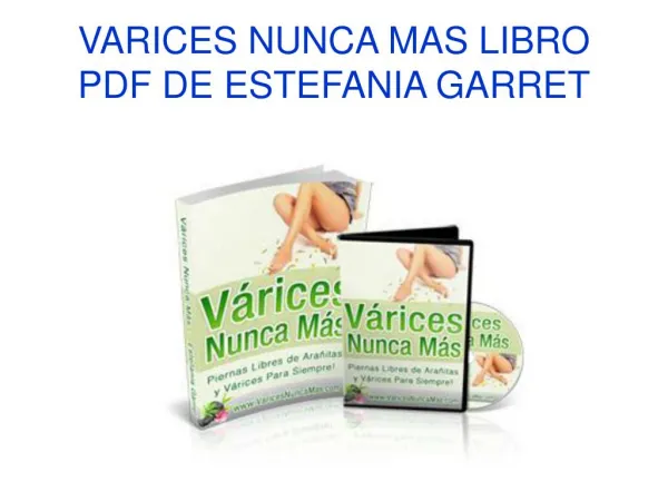 Varices Nunca Mas libro pdf de Estefania Garret