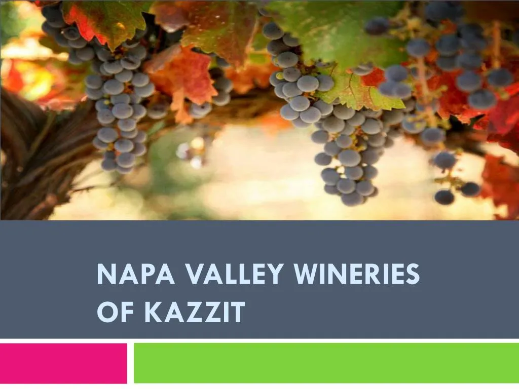 napa valley wineries of kazzit