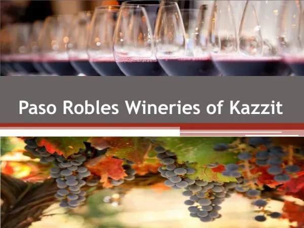 Paso Robles Wineries of Kazzit