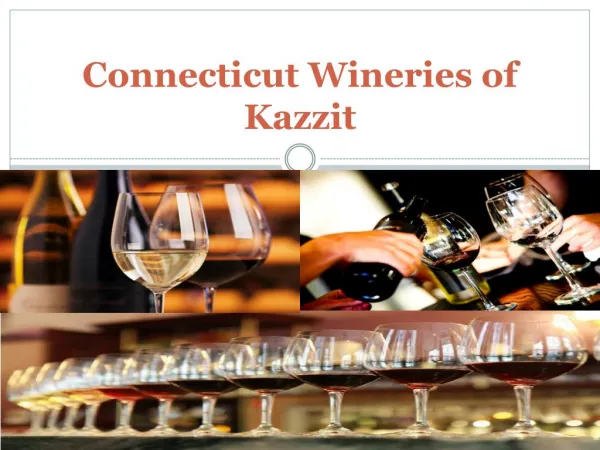 Connecticut Wineries of Kazzit