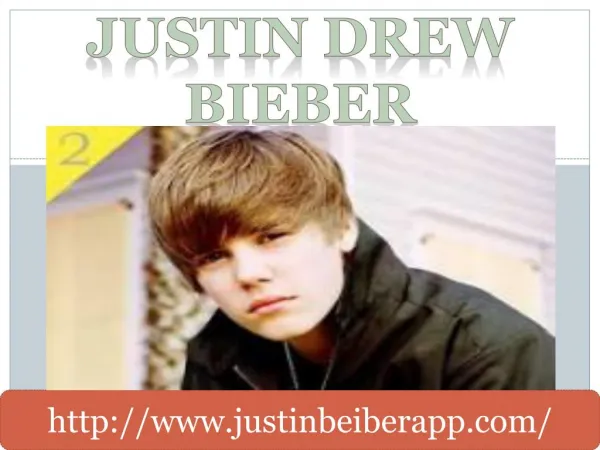 Justin The Drew Beiber