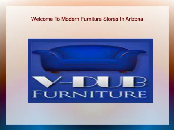 Find Best Deal on Furniture In V-Dub Furniture store az