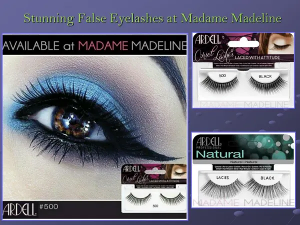 Stunning False Eyelashes at Madame Madeline