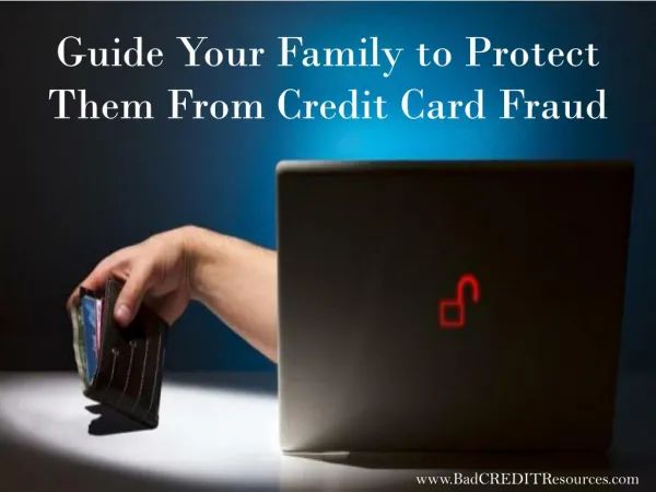 Guide Your Family to Protect Them From Credit Card Fraud