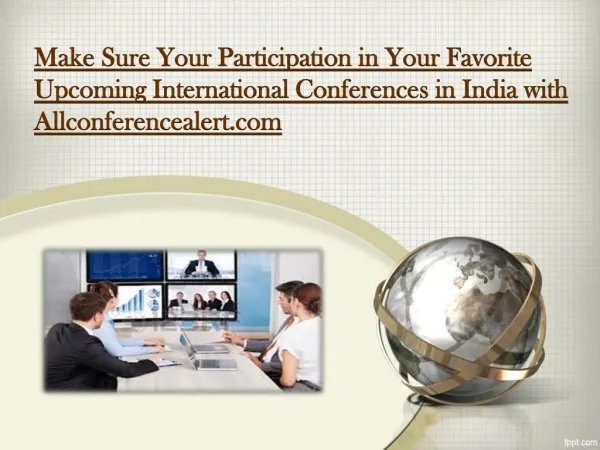 Make Sure Your Participation in Your Favorite Upcoming Inter